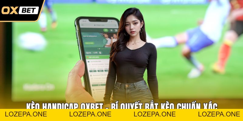 Thể Thao OXBET – Đấu Trường Cá Cược Sôi Động Đầy Hấp Dẫn