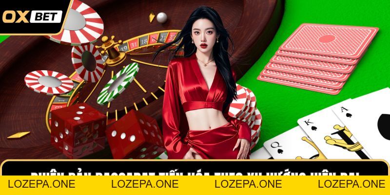 Casino OXBET – Chạm Vào Không Gian Giải Trí Đỉnh Cao