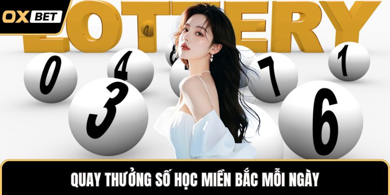 Xổ Số OXBET Làm Mưa Làm Gió Với Tỷ Lệ Trúng Hấp Dẫn